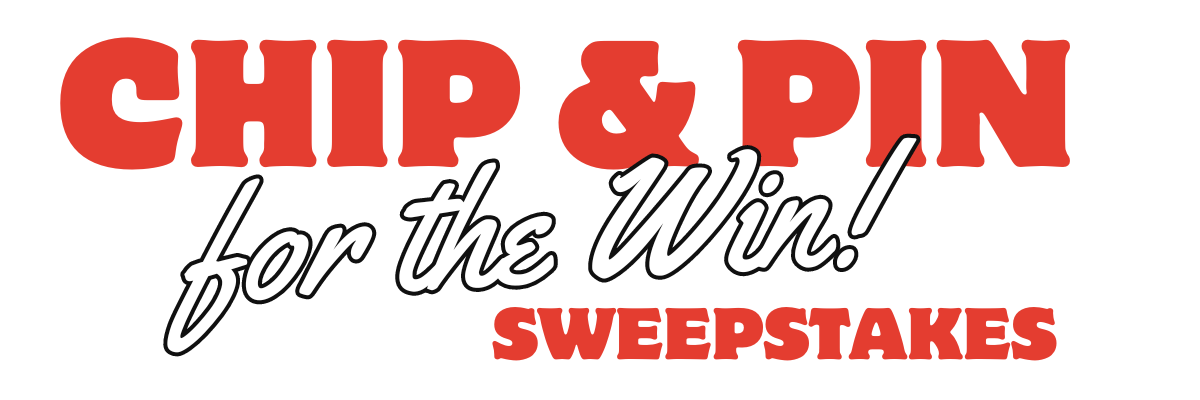 chip & pin for the win sweepstakes (2)